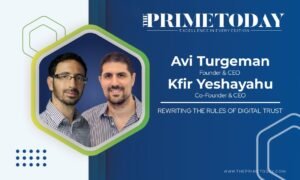 Read more about the article Avi Turgeman, Kfir Yeshayahu & Vikash Sharma: Rewriting the Rules of Digital Trust