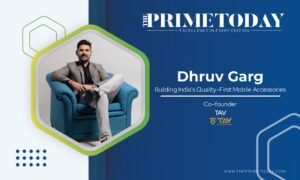 Read more about the article Dhruv Garg: Building India’s Quality-First Mobile Accessories