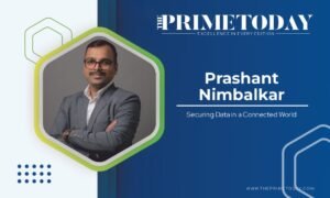 Read more about the article Prashant N: Securing Data in a Connected World