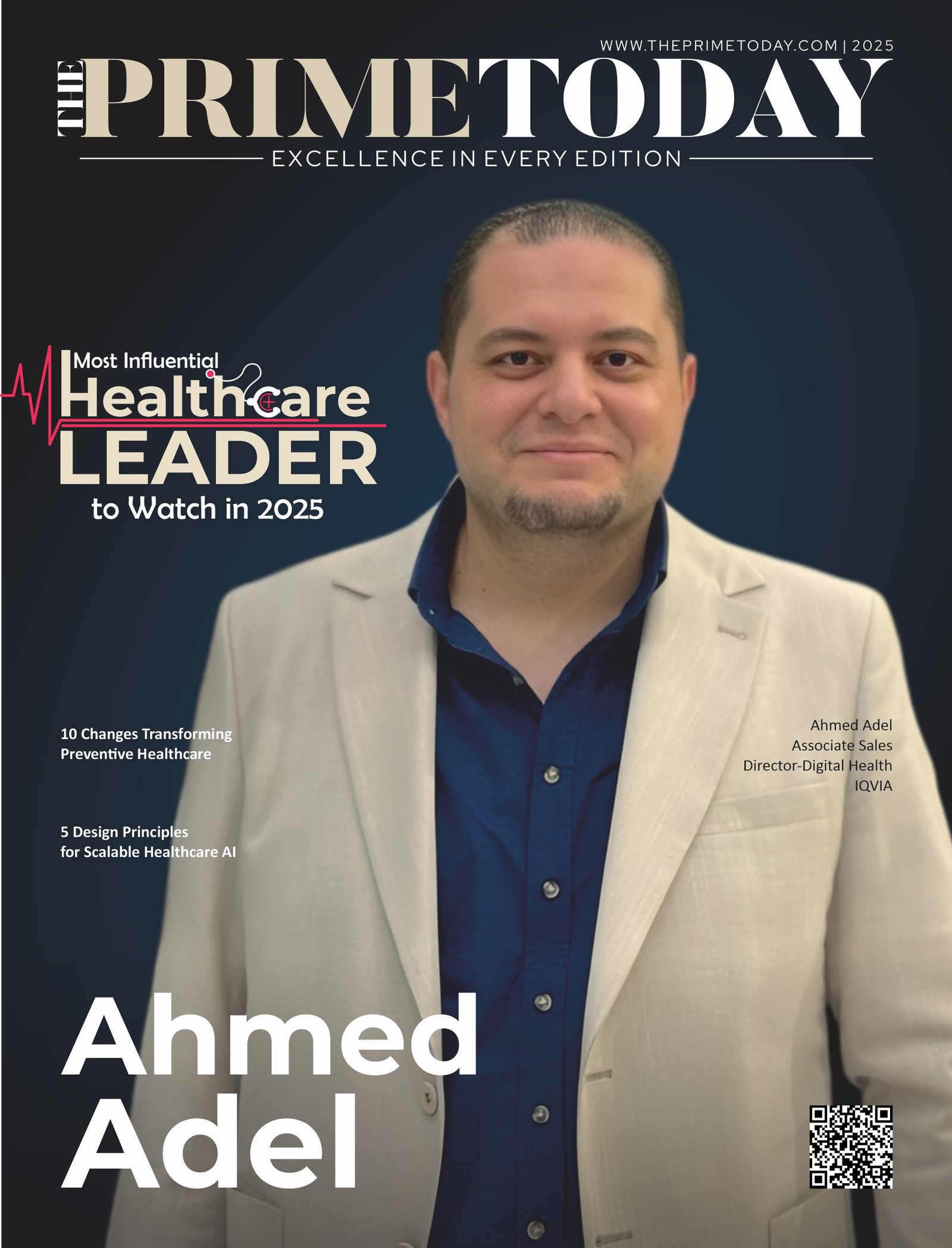 Most Influential Healthcare Leader to watch in 2025 - Ahmed