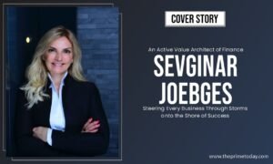 Read more about the article An Active Value Architect of Finance – Sevginar Joebges: Steering Every Business Through Storms onto the Shore of Success 