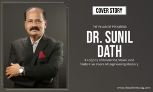 Read more about the article THE PILLAR OF PROGRESS: Dr. Sunil Dath – A Legacy of Resilience Vision and Forty Five Years of Engineering Mastery